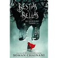 Bestias Y Bellas: Doce Cuentos Peligrosos - Hardcover