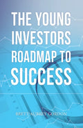 The Young Investors Roadmap to Success - Paperback