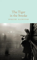 The Tiger in the Smoke - Hardcover