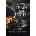 Ghost Train No Exits: Ghost Train No Exits: CK Kuya's GTNE - Paperback