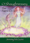 O'Shaughnessey: The Faerie Circle - Hardcover