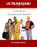 ¡A Trabajar! Student Workbook - Paperback