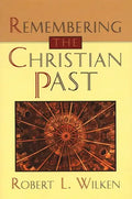 Remembering the Christian Past - Paperback