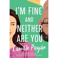 I'm Fine and Neither Are You - Paperback