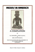 Moors in America: For the Education and Enlightenment of the Moorish American Community - Black and White Student's Edition - Paperback