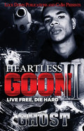 Heartless Goon 2: Live Free, Die Hard - Paperback