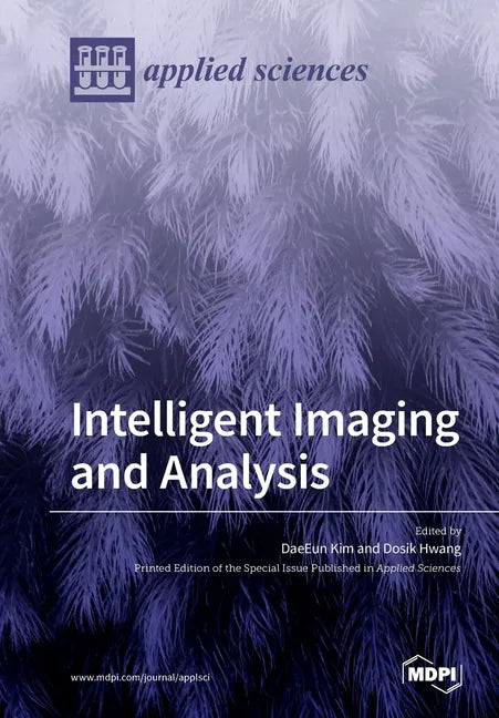 Intelligent Imaging and Analysis - Paperback