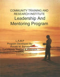 Community Training and Research Institute Leadership And Mentoring Program: Training Manual - Paperback