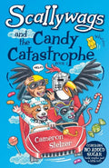 Scallywags and the Candy Catastrophe: Scallywags Book 2 - Paperback