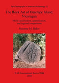 The Rock Art of Ometepe Island, Nicaragua: Motif classification, quantification, and regional comparisons - Paperback