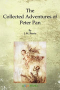The Collected Adventures of Peter Pan - Paperback