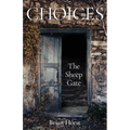 Choices: The Sheep Gate - Paperback
