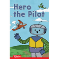 Hero the Pilot: Level 1: Book 21 - Paperback
