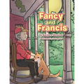 Fancy and Francis - Paperback