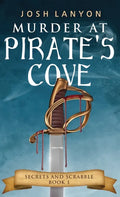 Murder at Pirate's Cove: An M/M Cozy Mystery: Secrets and Scrabble Book 1 - Paperback
