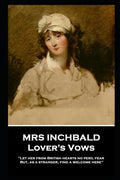 Mrs Inchbald - Lover's Vows: Let her from British hearts no peril fear but, as a stranger, find a welcome here'' - Paperback
