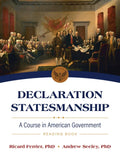 Declaration Statesmanship: A Course in American Government Reading Book - Paperback