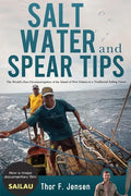 Salt Water and Spear Tips - Paperback