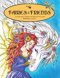 Fairies & Friends: Enchanting Fairies and Friends to Color - Paperback