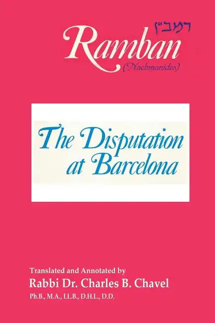 The Disputation at Barcelona: Ramban: Nahmanides - Paperback