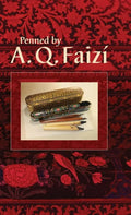 Penned by A. Q. Faizí - Hardcover