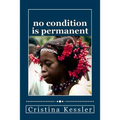 No Condition is Permanent - Paperback