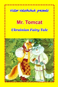 Mr. Tomcat: Ukrainian fairy tale - Paperback