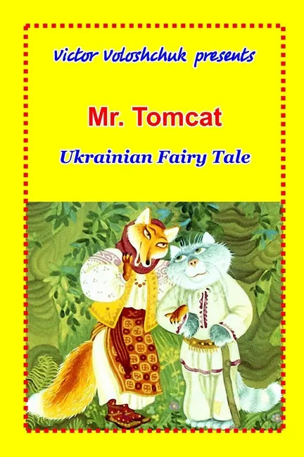 Mr. Tomcat: Ukrainian fairy tale - Paperback
