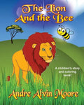 The Lion and the Bee: A children's story and coloring book - Paperback