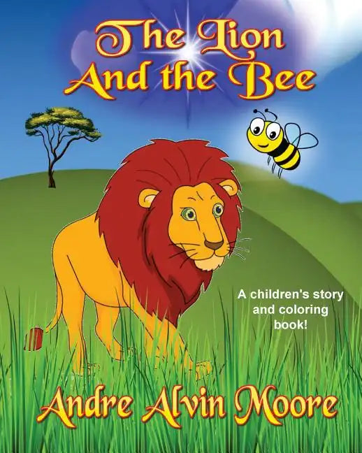 The Lion and the Bee: A children's story and coloring book - Paperback