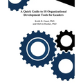 A Quick Guide to 18 Organizational Development Tools for Leaders - Paperback