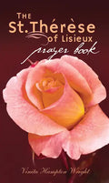The St. Therese of Lisieux Prayer Book - Paperback