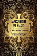 Marguerite de Valois: An Historical Novel - Paperback