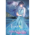 Love Unseen Beneath the Clear Night Sky: Volume 1 - Paperback