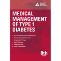 Medical Management of Type 1 Diabetes, 8th Edition - Paperback