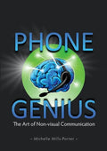 Phone Genius: The art of non-visual communication - Paperback