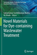 Novel Materials for Dye-Containing Wastewater Treatment - Paperback