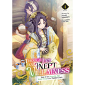 Though I Am an Inept Villainess: Tale of the Butterfly-Rat Body Swap in the Maiden Court (Light Novel) Vol. 4 - Paperback