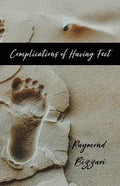 Complications of Having Feet - Paperback