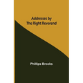 Addresses by the Right Reverend - Paperback