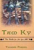 Tam Ky: The Battle for Nui Yon Hill - Hardcover