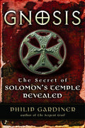 Gnosis: The Secrets of Solomon's Temple Revealed - Paperback