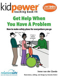 Get Help When You Have a Problem: How to Make Safety Plans for Everywhere You Go - Paperback