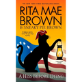 A Hiss Before Dying: A Mrs. Murphy Mystery - Paperback