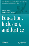 Education, Inclusion, and Justice - Hardcover