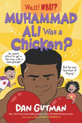 Muhammad Ali Was a Chicken? - Paperback