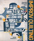 Improv Quilting - Hardcover