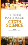 The Rightful Place of Science: Citizen Science - Paperback