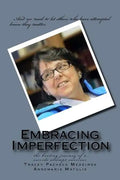 Embracing Imperfection: the healing journey of a suicide attempt survivor - Paperback