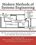 Modern Methods of Systems Engineering: With an Introduction to Pattern and Model Based Methods - Paperback